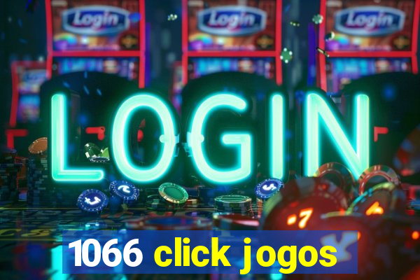 1066 click jogos